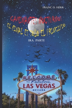 Paperback Caminantes Nocturnos El Final Es Solo El Principio [Spanish] Book