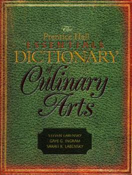 Paperback The Prentice Hall Essentials Dictionary of Culinary Arts Book