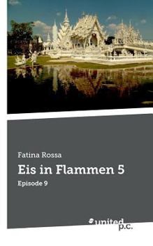 Paperback Eis in Flammen 5: Episode 9 [German] Book