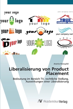 Paperback Liberalisierung von Product Placement [German] Book