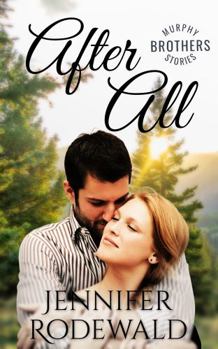 After All: A Murphy Brothers Story - Book #7 of the Murphy Brothers Story