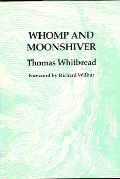 Whomp and Moonshiver (New poets of America series) - Book  of the New Poets of America