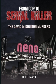 Paperback From Cop to Serial Killer: The David Middleton Murders Book