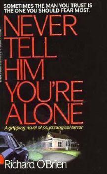 Mass Market Paperback Never Tell Him You're Alone Book