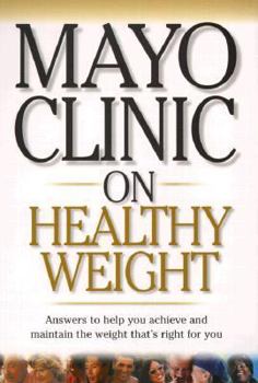 Paperback Mayo Clinic On Healthy Weight Book