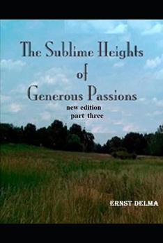 Paperback The Sublime Heights of Generous Passions Book