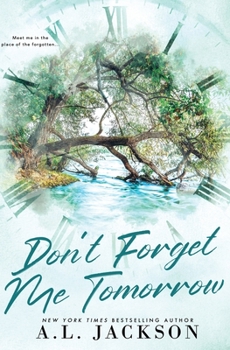 Paperback Don't Forget Me Tomorrow (Alternate Cover) Book