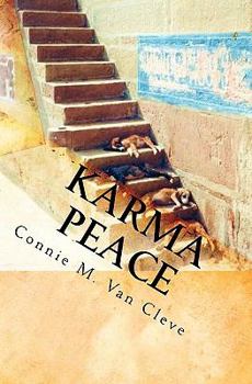 Paperback Karma Peace: A Tale of Mystery, Magic and Madness Book