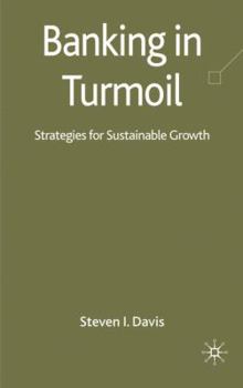 Hardcover Banking in Turmoil: Strategies for Sustainable Growth Book