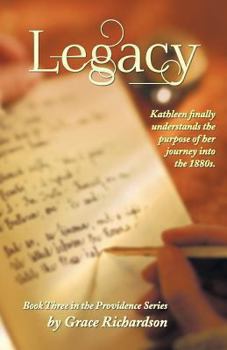 Paperback Legacy: Book Three in the Providence Series Book