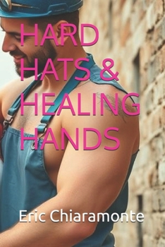 Paperback Hard Hats & Healing Hands Book