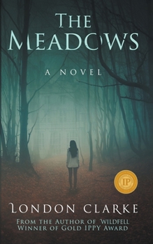 The Meadows - Book #1 of the Legacy of Darkness