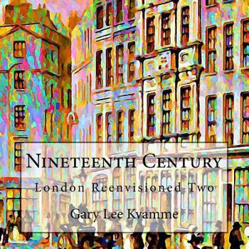 Paperback Nineteenth Century: London Reenvisioned Two Book