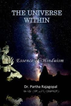 Paperback The Universe Within: Essence of Hinduism Book