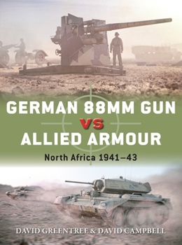 Paperback German 88mm Gun Vs Allied Armour: North Africa 1941-43 Book