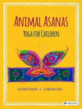 Hardcover Animal Asanas: Yoga for Children Book