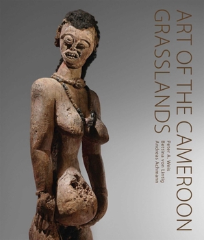Hardcover Art of the Cameroon Grasslands Book