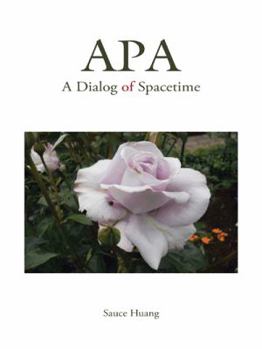 Paperback APA: A Dialog of Spacetime Book