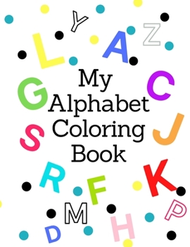 Paperback My Alphabet Coloring Book