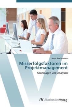 Paperback Misserfolgsfaktoren im Projektmanagement [German] Book