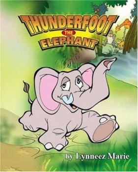 Paperback Thunderfoot the Elephant Book