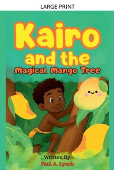 Paperback Kairo and the Magical Mango Tree [Large Print] Book
