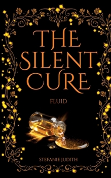 Paperback The Silent Cure: Fluid [German] Book