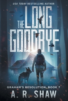 Paperback The Long Goodbye: A Post-Apocalyptic Medical Thriller Series Book