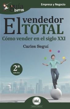 Paperback GuíaBurros El vendedor total: Cómo vender en el siglo XXI [Spanish] Book