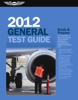 Paperback General Test Guide: The "Fast-Track" to Study for and Pass the FAA Aviation Maintenance Technician (AMT) General Knowledge Exam Book