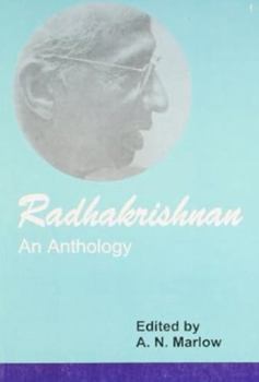 Radhakrishnan: An Anthology
