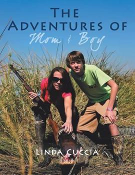 Paperback The Adventures of Mom & Boy Book
