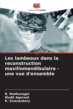 Paperback Les lambeaux dans la reconstruction maxillomandibulaire - une vue d'ensemble [French] Book