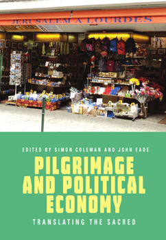 Hardcover Pilgrimage and Political Economy: Translating the Sacred Book