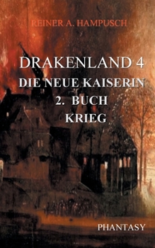 Paperback Drakenland: Die neue Kaiserin, Teil 2 Krieg [German] Book