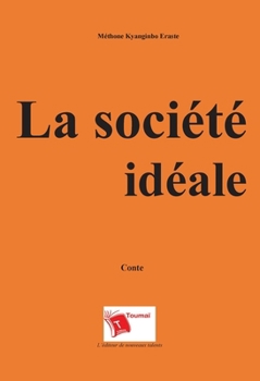 Paperback La société idéale Book
