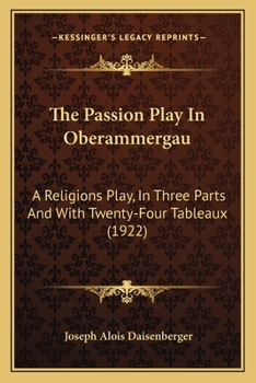 The Passion Play of Oberammergau