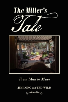 Paperback The Miller's Tale: From Man to Muse Book