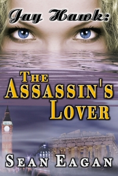 Paperback Jay Hawk: The Assassin's Lover Book