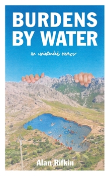Paperback Burdens by Water: An Unintended Memoir Book