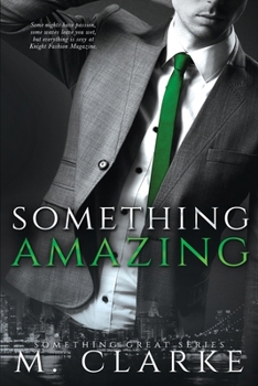 Something Amazing - Book #4 of the Something Great