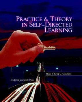 Paperback Practice & Theory in Self Directed Learning Book