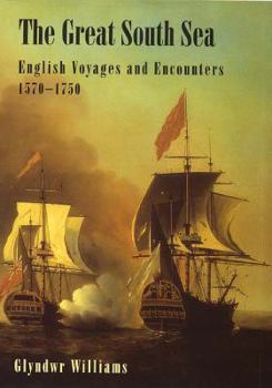 Hardcover The Great South Sea: English Voyages and Encounters, 1570-1750 Book