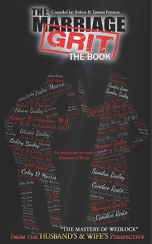 Paperback The Marriage Grit: The Book (An Anthology) Book