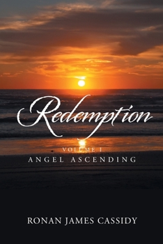 Paperback Angel Ascending: Redemption Book I Book