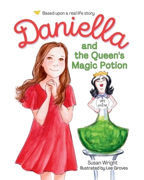 Paperback Daniella and the Queen's Magic Potion Book