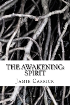 Paperback The Awakening: Spirit Book