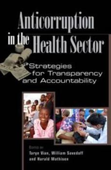 Hardcover Anticorruption in the Health Sector: Strategies for Transparency and Accountability Book