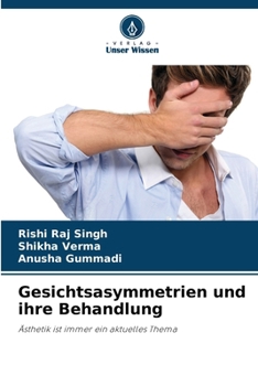 Gesichtsasymmetrien und ihre Behandlung (German Edition)