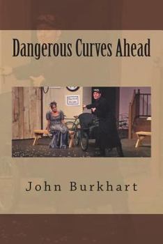 Paperback Dangerous Curves Ahead Book